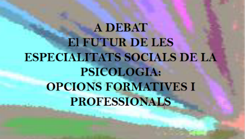 Debat sobre el futur de les especialitats socials de la psicologia, coorganitzat pel COPC, a la Universitat de Barcelona
